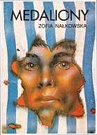 Nałkowska Z. Medaliony. — Warszawa : Wydawnictwo „Edi-Kama”, [б. р.]. — 56 с. — ISBN: 83-85837-02-7
